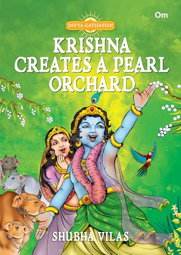 Krishna Creates A Pearl Orchard  Divya Gathayein | Graphic comic by Shubha Vilas | Spirituality
