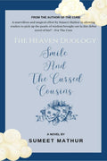 The Heaven Duology Smile and The Cursed Cousins : The Chronicles of Smile and Frown