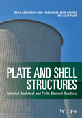 PLATE AND SHELL STRUCTURES SELECTED ANALYTICAL AND FINITE ELEMENT SOLUTIONS (HB 2017)