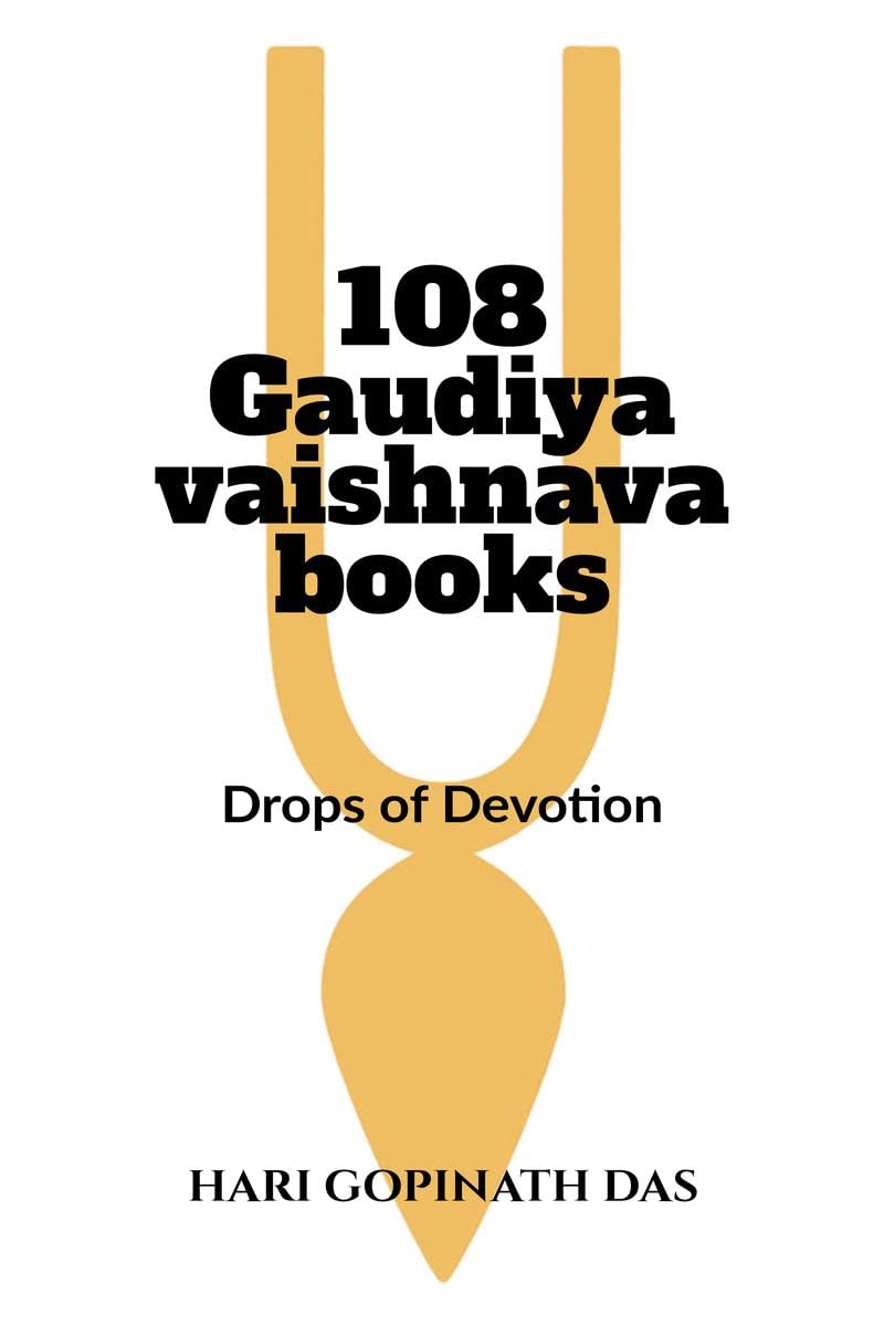 108 Gaudiya Vaishnava Books: Drops of Devotion