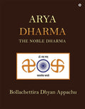 Arya Dharma : The Noble Dharma