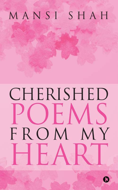 Cherished Poems From My Heart