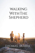 Walking With The Shepherd : 150 Reflections From Psalms (Illustrated by Kevin L. Thomas)