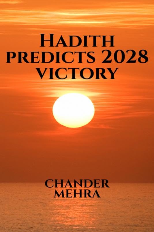 Hadith Predicts 2028 Victory