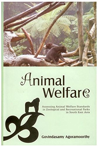 Animal Welfare: Assessing Animal Welfare Standards In Zoological And Recreational Parks In South East Asia