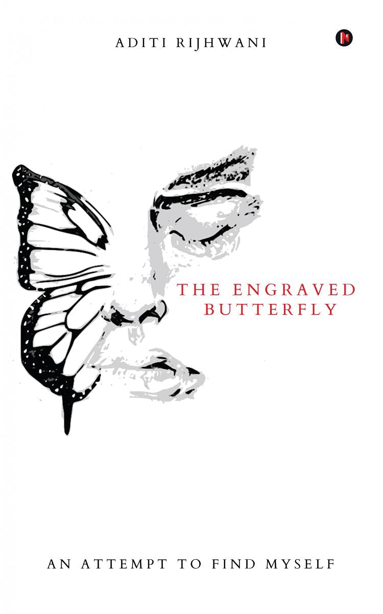The Engraved Butterfly : An Attempt To Find Myself