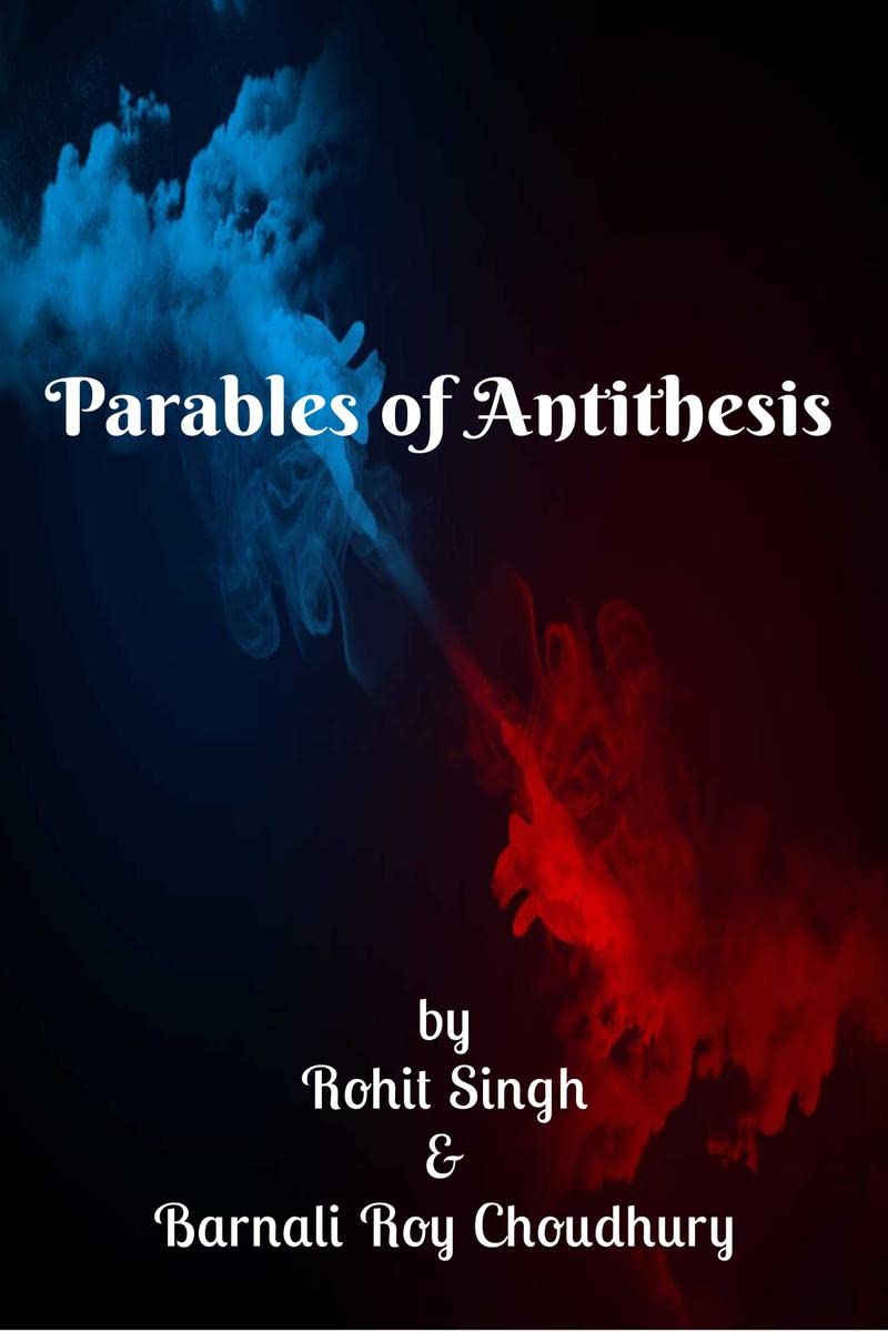 Parables Of Antithesis
