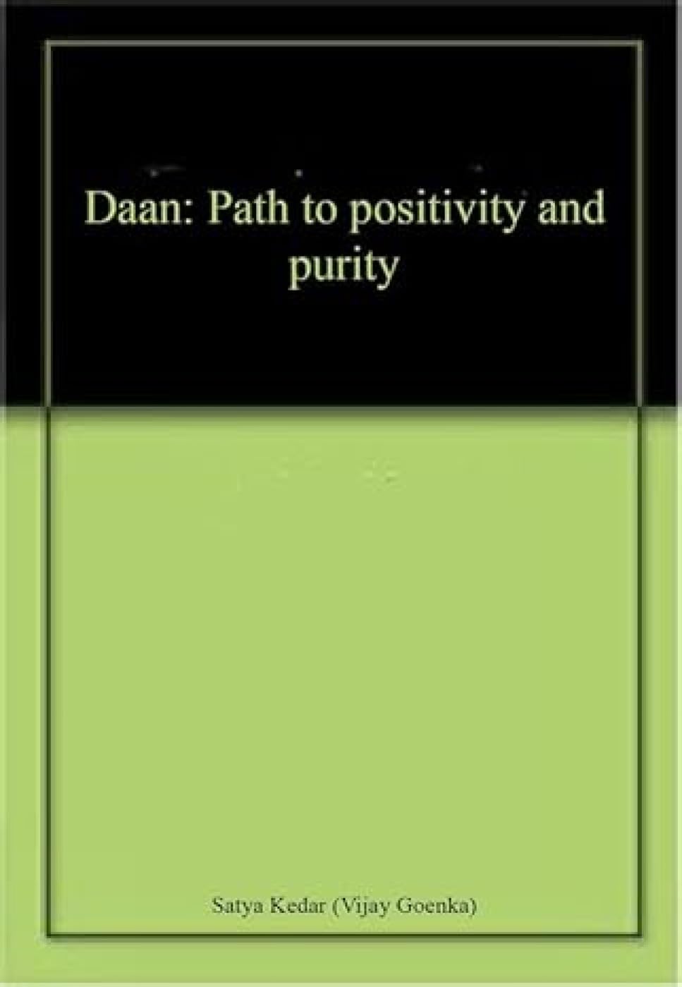 Daan: Path to positivity and purity