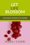 Let Life Blossom: Life