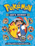 Pokemon Ashs Journey: A Visual Guide to Ashs Epic Story: The ulitmate guide to over two decades of Pokmon adventures  perfe