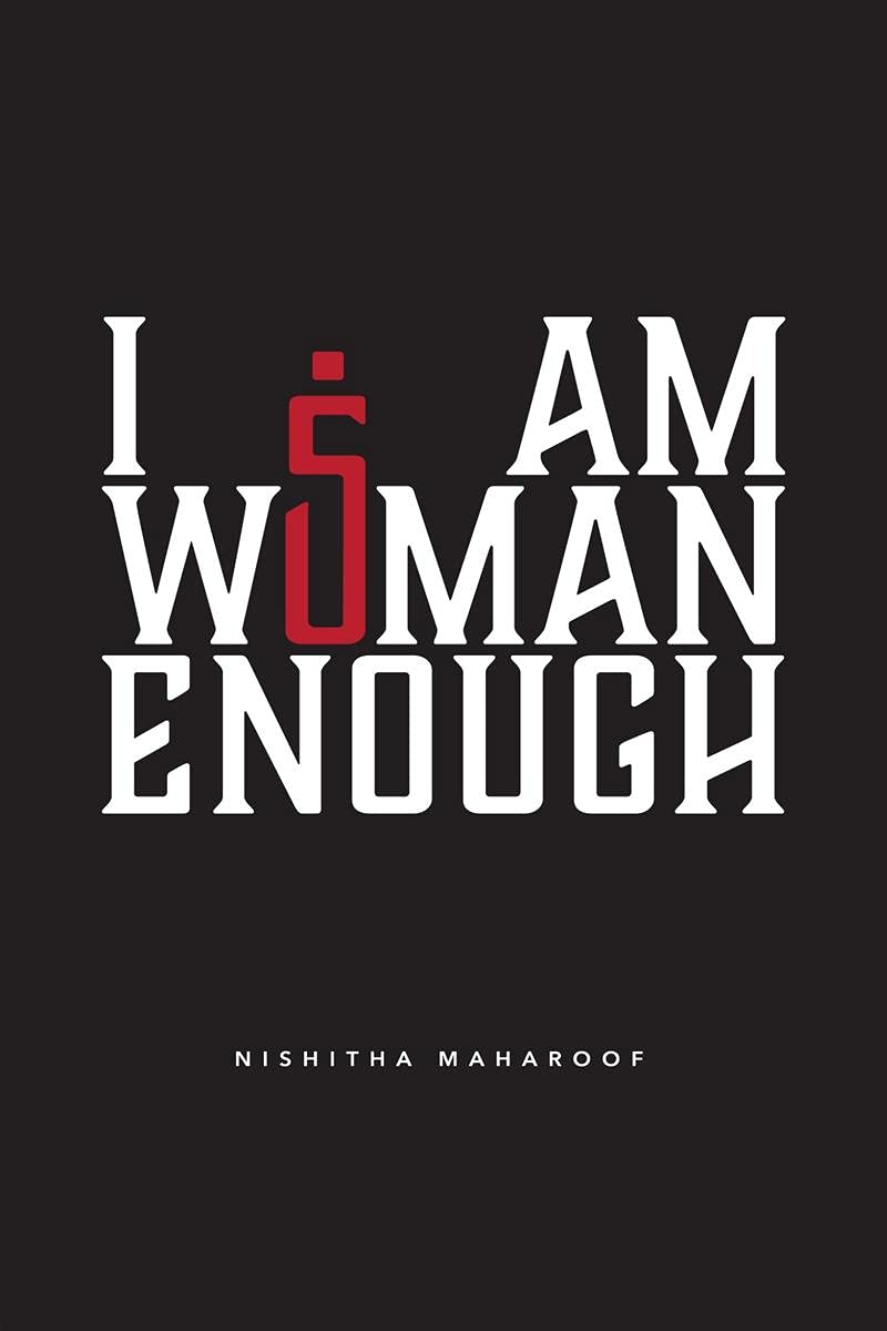 I AM WOMAN ENOUGH : FIVE WOMEN | FIVE STORIES | FIVE DECISIONS
