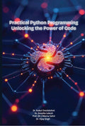 Practical Python Programming Unlocking the Power of Code