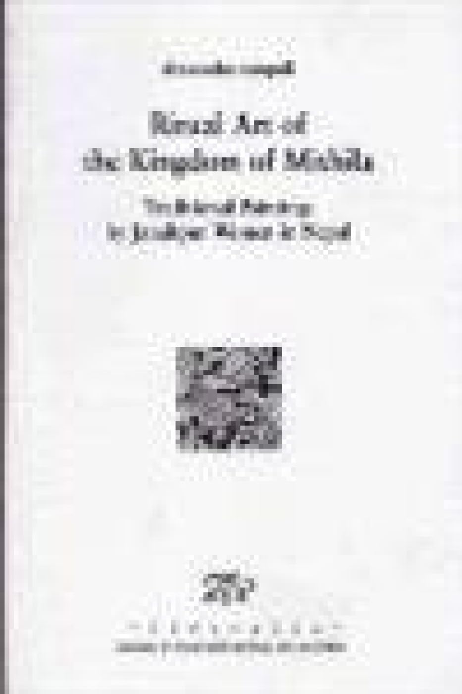 Ritual Art of the Kingdom of Mithila: Traditional Paintings by Janakpur Women in Nepal