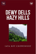 Dewy Dells Hazy Hills