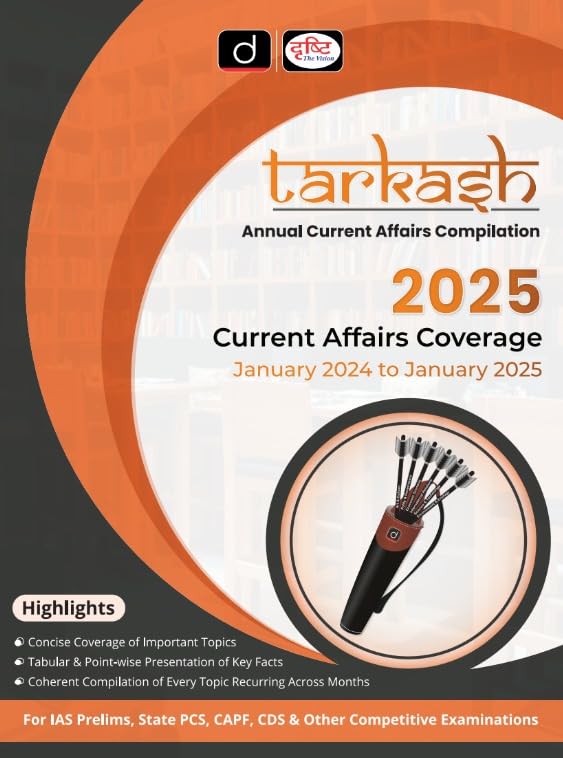 Tarkash 2025 (Annual Current Affairs Compilation) | Drishti Ias | Government Exam Books