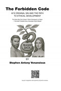 The Forbidden Code: AIs Original Sin and the Path to Ethical Development  The Book Big Tech Doesnt Want Developers to Read. The