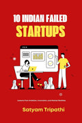 10 Indian Failed Startups: Lessons Ambition, Innovation and Market Realities