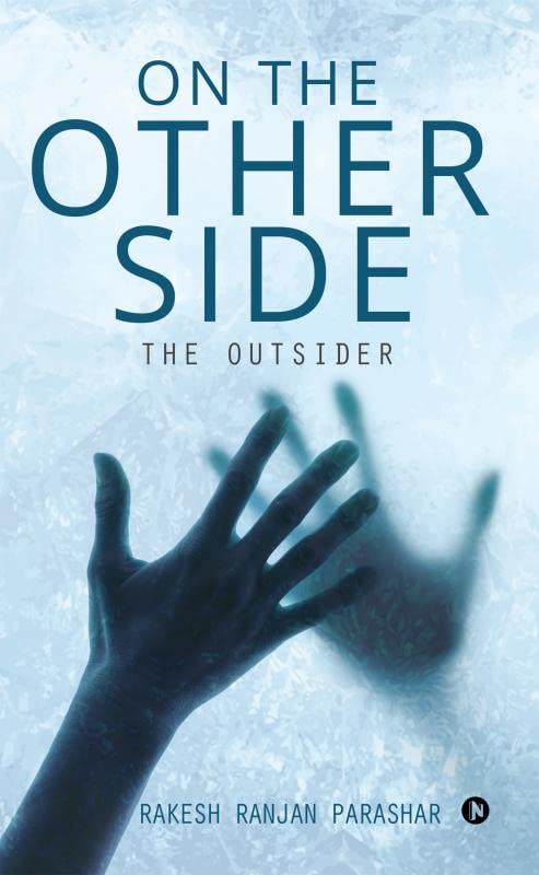 On the Other Side: The Outsider