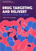 Drug Targeting And Delivery: Concepts In Dosage Form Design (Ellis Horwood Series in Pharmacological Sciences)