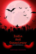 India And Conspiracy : Combined Edition