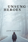 Unsung : The Story Of 8 Unsung Heroes Of India
