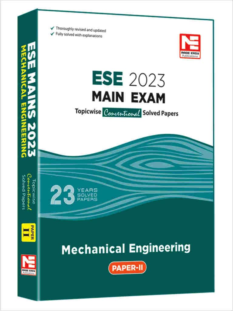 Ese 2023: Mains Examination: Mechanical Engineering Conventional Paper  Ii