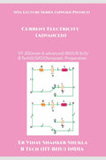SOA Lecture Series (Applied Physics) Current Electricity (Advanced): IITJEE(main & advanced)/KVPY/NTSE/SAT Subject Test/Olympia