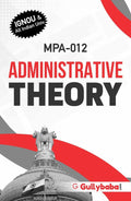 Gullybaba Ignou MA (Latest Edition) MPA012 Administrative Theory, IGNOU Help Books with Solved Sample Question Papers and Impor