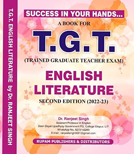 Success in Your Hands A Book for T.G.T. English Literature (Trained Graduate Teacher Recruitment Exam)