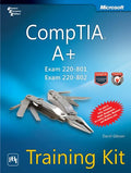 CompTIA A+ Exam 220801 & Exam 220802: Training Kit