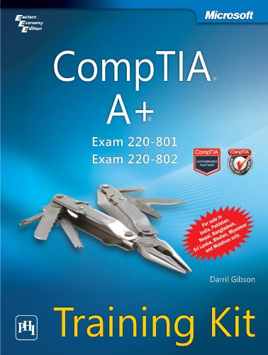 CompTIA A+ Exam 220801 & Exam 220802: Training Kit