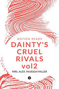 DaintyS Cruel Rivals Vol2