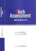 Block Assessment Under The Income Tax Act 1St Edn.25 (Paperback, G.C. Das, Irs (Retd.))