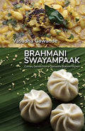 Brahmani Swayampaak: Culinary Secrets from a Deshastha Brahmin Kitchen