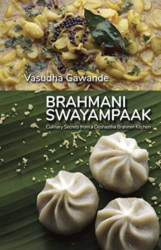 Brahmani Swayampaak: Culinary Secrets from a Deshastha Brahmin Kitchen