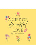 A Gift of Beautiful Love