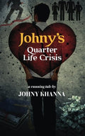 Johnys Quarter Life Crisis