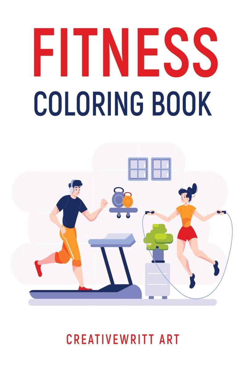 Fitness Coloring Book : Fitness Motivation Book Healthy Habits For Teens | Fitness Mindset Book Exercise And Healthy Habits
