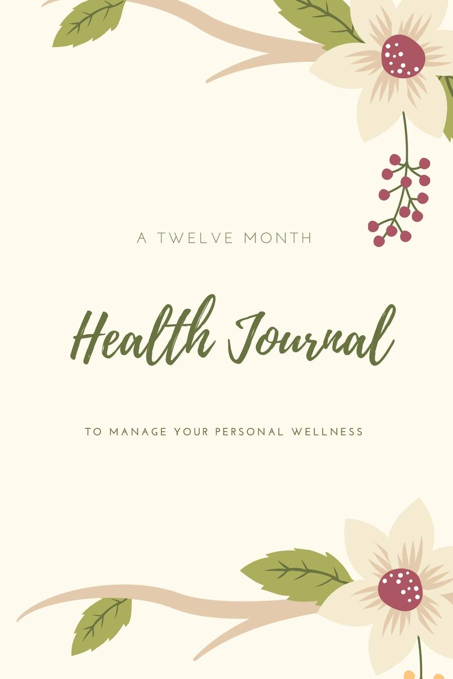 Health Journal: Daily Record & Track Medical, Dental, Food, Exercise, Weight, Mental, Fitness, Mood, Diet Log Book, Every Day Li