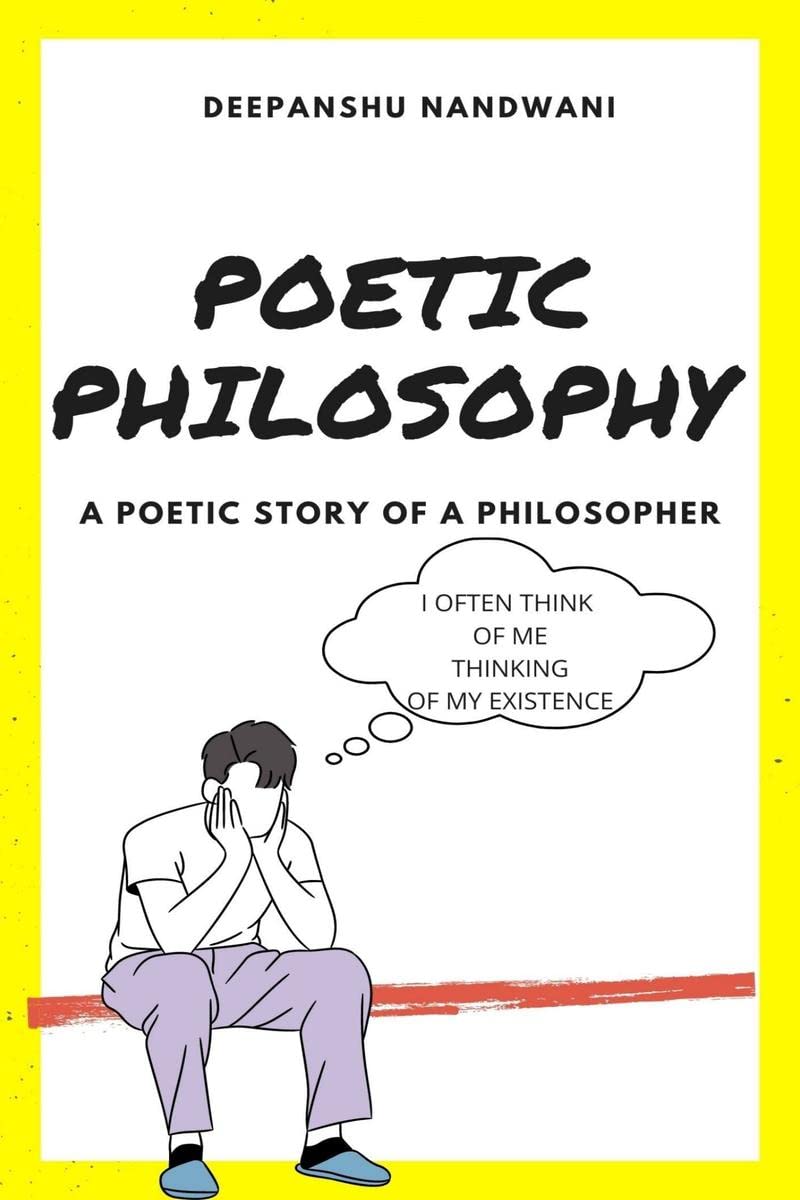 POETIC PHILOSOPHY : A poetic journey of a philosopher