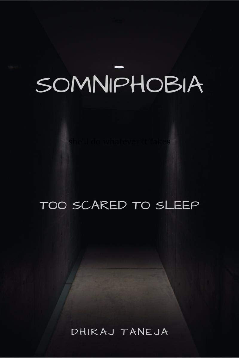 Somniphobia : Too Scared To Sleep