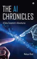 The AI Chronicles: A Data Scientists Adventures
