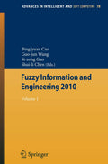 Fuzzy Information and Engineering 2010: Vol 1 (Advances in Intelligent and Soft Computing, 78)