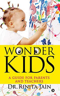 Wonder Kids : A guide for parents and teachers
