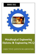 Metallurgical Engineering Diploma & Engineering MCQ