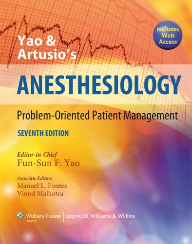 Yao And Artusios Anesthesiology Problem Oriented Patient Management 7Ed (Hb 2012)