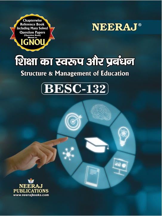 NEERAJ BESC132 (Structure & Management of Education) Hindi Medium ChapterWise Reference Book including many Solved Sample Ques