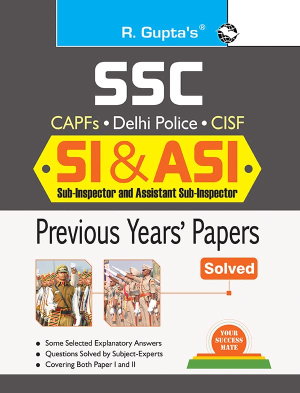 SSC : SI & ASI (CAPFs/Delhi Police/CISF)Previous Years Papers (Solved)
