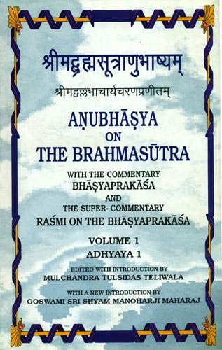 Anubhasya on the Brahmasutra: With Commentary Bhasyaprakasa
