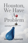 Houston, We Have A Problem: A Fictional Tale of Software, Systems, and the People They Break